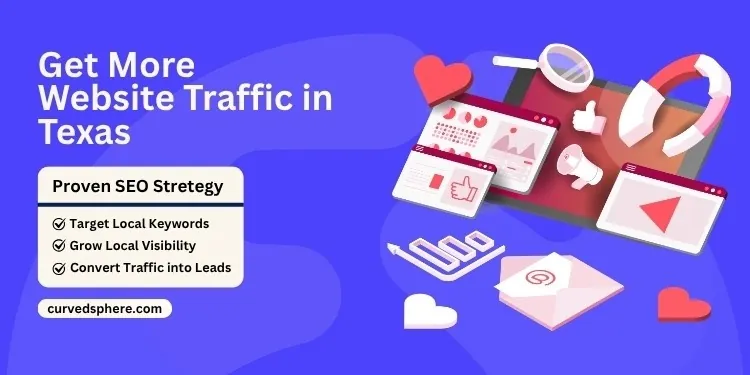 Get More Website Traffic in Texas